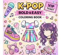 K-Pop Coloring Book: Bold and Easy Coloring Pages for Kids, Teens, and Adults Who Love K-Pop Fashion and Music