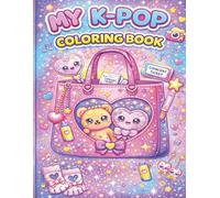 K-Pop Coloring Book: Bold and Easy Cute K-Pop Aesthetic Coloring Pages for Teens and Girls | Fun Music-Inspired Gift