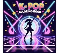K-Pop Coloring Book: Chibi Idols, Trendy Outfits & Aesthetic K-Pop Scenes | 50+ Cute Pages of Music, Dance, Fashion, Groups & Fun Coloring for Fans of All Ages