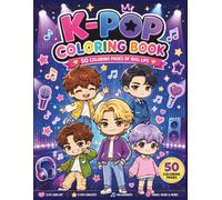 K-Pop Coloring Book: Cute Kawaii Korean Pop Music Scenes, Idol-Inspired Fashion, Concerts, Dance, Fan Moments & Everyday Adventures for Teens and Adults (K-Pop World)