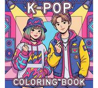 K-Pop Coloring Book: Cute Korean Idol Girls and Boys in Aesthetic Fashion, Dance and Fantasy Demon Scenes + Bold and Easy Designs for Kids, Teens & Adults