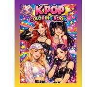 K-Pop Coloring Book for Girls, Teens & Adults: Idol Fashion Coloring Book, Aesthetic Korean Pop Style, Relaxing Anti Stress Coloring Pages, Gift for ... Aesthetic Designs for Relaxation and Fun