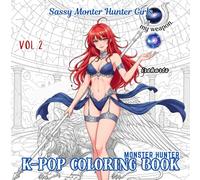 K-Pop Coloring Book: Pop Manga Sassy Monster Hunter Girls Vol 2 (Dark Idols)