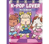 K-POP Composition Notebook: Cute Kawaii Idol Animals Cover Korean Pop Culture Inspired College Ruled Lined Diary for Teens Kids Adults and Doodles & Lyrics | 110 Pages, 7.5" x 9.25"