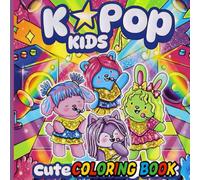 K-Pop Cute Coloring Book For Adults And Teens