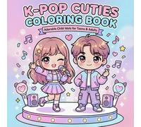 K-Pop Cuties Coloring Book: Adorable Chibi Idols for Teens and Adults Featuring Cute Idol Characters, Stage Moments, and K-Pop Aesthetic Fun for Relaxation & Creativity