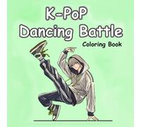 K-pop Dancing Battle Coloring Book
