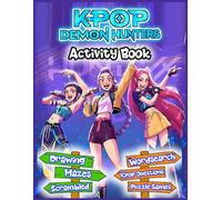 K-Pop Demon Activity Book: Mazes, Word Games, Trivia, Drawing Fun & Relaxing Coloring Pages for Fans