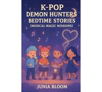 K-POP Demon Hunters Bedtime Stories: Musical Magic Missions