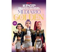 K-Pop Demon Hunters: Mi Diario Golden / Kpop Demon Hunters: My Golden Journal
