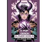 K-pop Demon Hunters Slayer Girls: Original K-pop Style Characters, Cute & Fantasy Anime Girls to Color