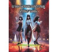 k Pop Demon Hunters Story Book: Book one: CHRISTMAS DISSONANCE