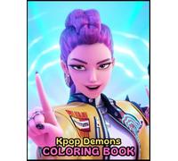 K-pop Demons Coloring Book: Bold & Stylish Pages, Idol-Inspired Fantasy Art, Large 8.5 x 11 in for Teens & Adults