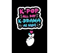 K-pop Girls Notebook: K-pop Princess Notebook: Perfect for Every K-pop Queen!