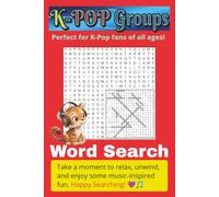 K-Pop Groups Word Search Puzzle Book: Perfect for K-Pop fans of all ages / 6x9 inches,128 pages