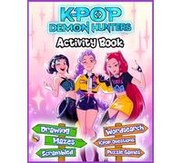 K-Pop Hunters Activity Book: Fun Puzzles, Word Games, Mazes, Coloring Pages & More for Fans