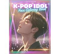 K-POP Idol Face Coloring Book: Dynamic Portraits of Male K-Pop Stars for Teens & Adults