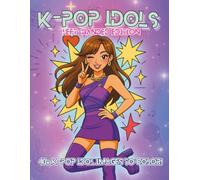 K-Pop Idols Left-Handed Edition: 40+ K-Pop Idol Fashion Portraits, Cute Outfits, and Aesthetic Anime-Style Pages to Color (K-Pop Star Coloring Book Series)