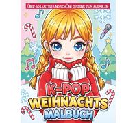 K-Pop Malbuch: Über 60 lustige und schöne Designs zum Ausmalen - Ein perfektes Geschenk für Kinder und Jugendliche