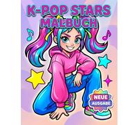 K-Pop Malbuch: Über 60 Niedliche Und Lustige Designs Für Kinder, Jugendliche Und Popmusik-Fans - Perfekt Für Kreative Pausen