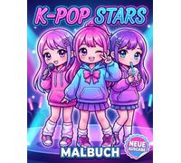 K-Pop Malbuch: Über 60 Süße Und Trendige Motive Inspiriert Von Der Koreanischen Popmusik - Tolles Ausmalbuch Für Kinder, Jugendliche Und Echte Fans