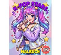 K-Pop Malbuch: Über 60 Süße Und Verspielte Motive Für Kinder, Jugendliche Und Fans Moderner Popkultur - Kreativer Malspaß Für Entspannung