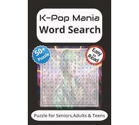 K-Pop Mania Word Search: Word Searches with Easy to Read Print about K-Pop Mania , different k-popband, songs and more | 6x9inches, 110 pages | 50+ ... for Vacations,Hollidays and Free Times.