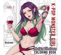 K-Pop Monster Girls Coloring Book: Dark Fantasy Sassy Vampires Pop Manga Vol 1 (Dark Idols)