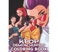 K-Pop’s De-mon Hu.nter's coloring book: JUMBO Fun and Easy Kpopos Activities For Kids Designed To Relax And Calm