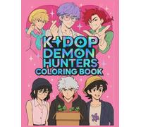K-Pop’s De-mons Hunters: Coloring Book for Pop Culture Fans