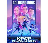 K-Pop’s De-mons Hunters coloring book: JUMBO KPops Drawing Pages for Kids Teens Adults