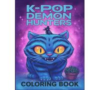 K-Pop’s De-mons Hunters: Coloring Book with Fantasy Scenes