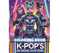 K-Pop’s De-mons Hunters: Super Large Coloring Pages of Unforgettable Scenes, HUNTR/X & Saja Boys Characters For Kids Teens Adults
