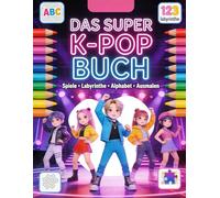 K-Pop Spiele- und Malbuch für Kinder