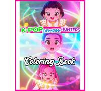 K-pop Spirit Coloring Book: Idol by Day. Demon Slayers by Night.