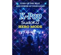 K Pop Sudoku Book: 50+ Brain-Boosting Challenges for Teens - Includes Solutions