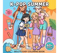 K-Pop Summer Coloring Book: Perfect Gift For Kids And Teens Who Love Cute Performers, Stylish Looks, Dancing, And Happy Vacation Vibes
