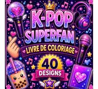 K-POP SUPERFAN LIVRE DE COLORIAGE: Designs simples et adorables pour les fans de K-Pop, détente et anti-stress