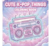 K-POP Things & Props Coloring Book for Girls, Teens, Women & All Kpop Fans: Cute Lightsticks, Microphones, Merch Items & Aesthetic Kpop Stuff | ... Sheets (K-Pop Merch & Props Coloring Series)