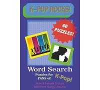 K-POP Word Search Puzzle Book:: For Fans of K-Pop ~ Easy to Read Print with Band Names, Members, Album & Song Titles ~ Fun Way to Lower Screentiime, ... Gift! for Holidays, Vacations, Free Time!