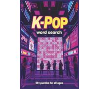 K-Pop Word Search Puzzle Book: Word Searches with Easy to Read Print about K-Pop and K-Pop Culture | 6x9 inches, 110 pages | 50+ Puzzles ... Fun for Vacations, Holidays, Free Time, and Gifting