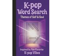 K-pop Word Search: Themes of Self & Soul: Inspired by Fan Favorite K-pop Vibes