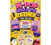 K-Pop Would You Rather: K Pop Idol Activity Book for Kids, Teens, Girls & Young Adult | Pop Music Lover Gifts