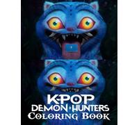 K-Pops De-mon Hunter's Coloring Book: Big KPops Coloring Pages for Kids Teens, Featuring 50+ Fantasy Characters, Idols, Magic, Perfect for Any Occasions