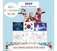 K-Pop's De-mon Hunters Coloring Book for Kids.: A Coloring Book