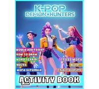 K-Pop's De-mons Hunters Activity Book for Teens: (Standard Color Edition)| Would You rather, Mazes, Puzzles, How to Draw, Crossword, Wordsearch, Word Games & More