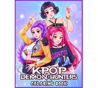 K-Pop's D'emon Hunters Stars Coloring Book: A Bold Coloring Adventure with Idols Fighting Darkness in Glam Style