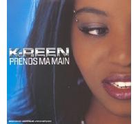 K-Reen - Prends Ma Main