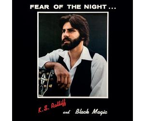K.S. Ratliff & Black Magic - Fear Of The Night