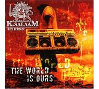 K-Salaam - World Is Ours,the